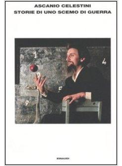 STORIE DI UNO SCEMO DI GUERRA