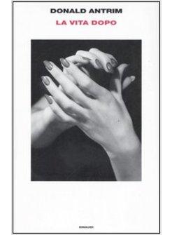 VITA DOPO (LA)