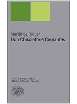 DON CHISCIOTTE E CERVANTES
