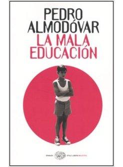 MALA EDUCACION (LA)