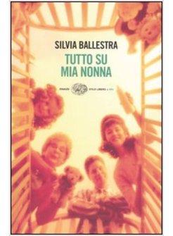 TUTTO SU MIA NONNA