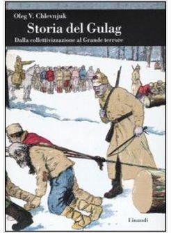 STORIA DEL GULAG