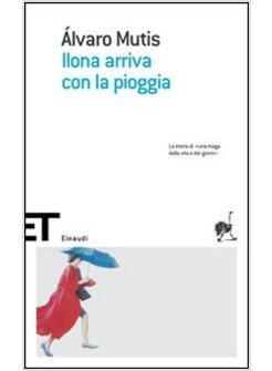 ILONA ARRIVA CON LA PIOGGIA