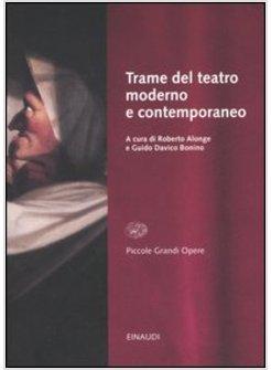 TRAME DEL TEATRO MODERNO E CONTEMPORANEO