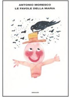 FAVOLE DELLA MARIA