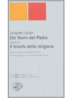 DEI NOMI DEL PADRE SEGUITO DA IL TRIONFO DELLA RELIGIONE