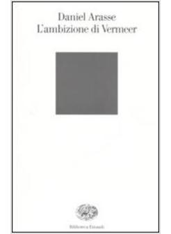 AMBIZIONE DI VERMEER (L')