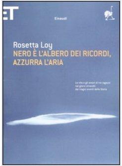 NERO E' L'ALBERO DEI RICORDI AZZURRA L'ARIA