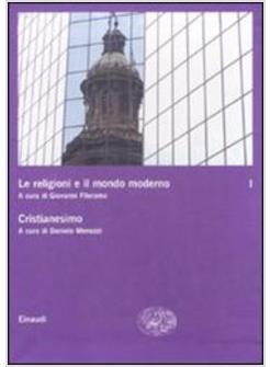 RELIGIONI E IL MONDO MODERNO 1 CRISTIANESIMO