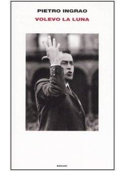 VOLEVO LA LUNA