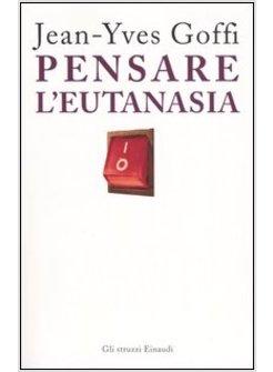 PENSARE L'EUTANASIA