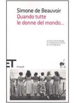 QUANDO TUTTE LE DONNE DEL MONDO...