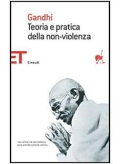 TEORIA E PRATICA DELLA NONVIOLENZA