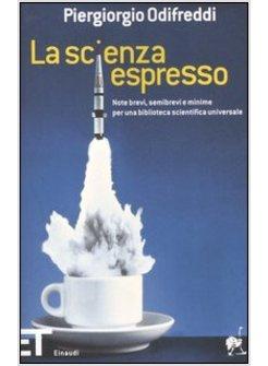 SCIENZA ESPRESSO (LA)