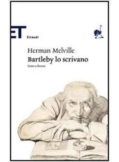 BARTLEBY LO SCRIVANO