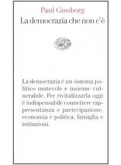DEMOCRAZIA CHE NON C'E' (LA)
