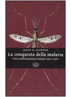 CONQUISTA DELLA MALARIA