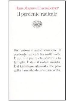 PERDENTE RADICALE (IL)