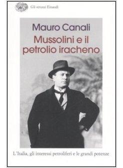 MUSSOLINI E IL PETROLIO IRACHENO