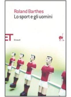 LO SPORT E GLI UOMINI