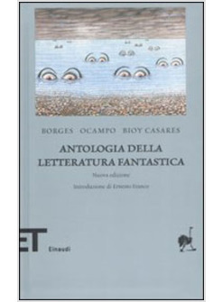 ANTOLOGIA DELLA LETTERATURA FANTASTICA