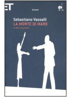 MORTE DI MARX (LA)