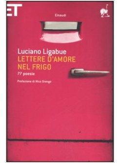 LETTERE D'AMORE NEL FRIGO 77 POESIE