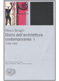 STORIA DELL'ARCHITETTURA CONTEMPORANEA VOL.1