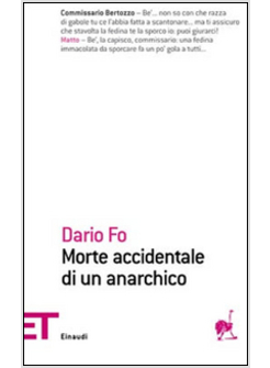 MORTE ACCIDENTALE DI UN ANARCHICO