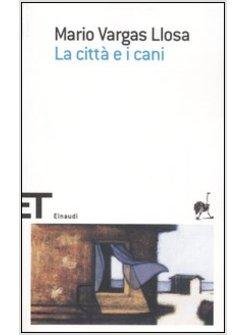 CITTA' E I CANI (LA)  NOBEL 2010