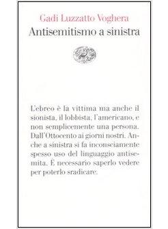 ANTISEMITISMO A SINISTRA (L')