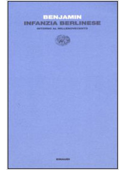 INFANZIA BERLINESE INTORNO AL MILLENOVECENTO