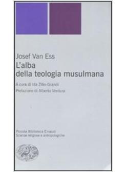 ALBA DELLA TEOLOGIA MUSULMANA