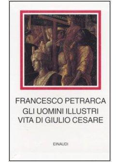 UOMINI ILLUSTRI VITA DI GIULIO CESARE