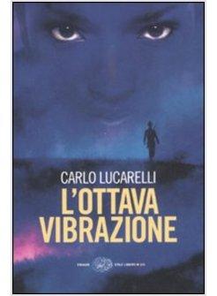 OTTAVA VIBRAZIONE (L')