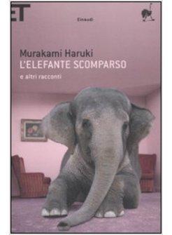 ELEFANTE SCOMPARSO E ALTRI RACCONTI (L')