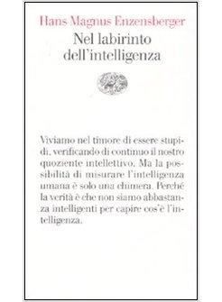 NEL LABIRINTO DELL'INTELLIGENZA