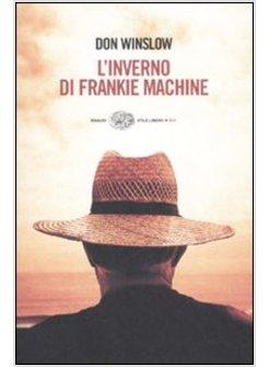 INVERNO DI FRANKIE MACHINE (L')