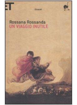 VIAGGIO INUTILE (UN)