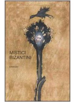 MISTICI BIZANTINI