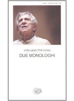 DUE MONOLOGHI