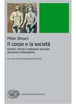 CORPO E LA SOCIETA' (IL)