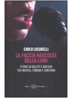 FACCIA NASCOSTA DELLA LUNA (LA)