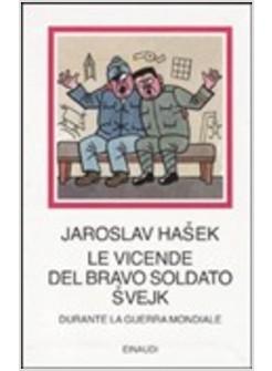 VICENDE DEL BRAVO SOLDATO SVEJK
