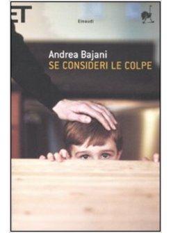 SE CONSIDERI LE COLPE