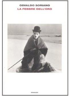 FEBBRE DELL'ORO (LA)