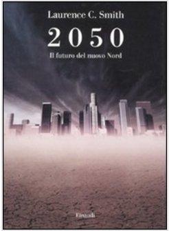2050 IL FUTURO DEL NUOVO NORD