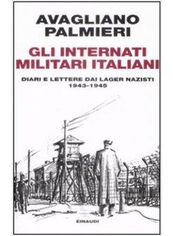 INTERNATI MILITARI ITALIANI (GLI)