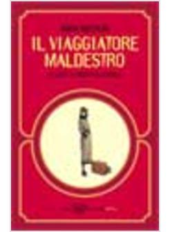 VIAGGIATORE MALDESTRO LE GAFFE E I MODI PER EVITARLE