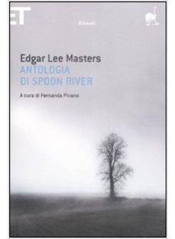 ANTOLOGIA DI SPOON RIVER